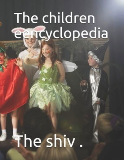 Cover for Independently Published · The children eencyclopedia (Paperback Bog) (2021)