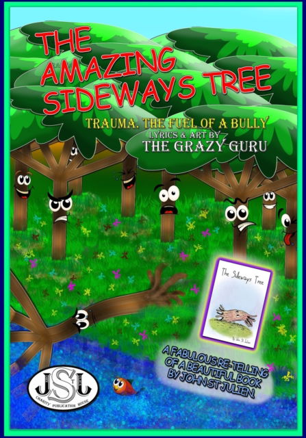 Cover for Grazy Guru · The Amazing Sideways Tree (Paperback Book) (2022)