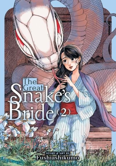 Cover for Fushiashikumo · The Great Snake's Bride Vol. 2 - The Great Snake's Bride (Paperback Bog) (2023)