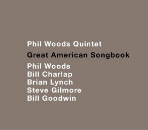 Cover for Phil Woods · Great American Songbook (CD) (2015)