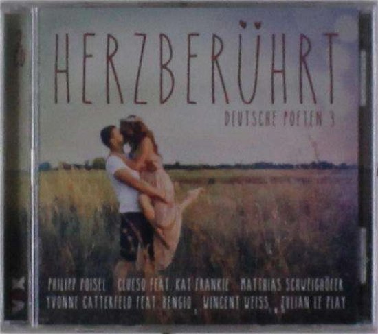 Herzberührt-deutsche Poeten 3 - V/A - Musiikki - POLYSTAR - 0600753769461 - perjantai 21. huhtikuuta 2017
