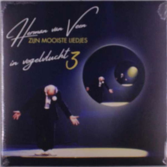 In Vogelvlucht 3 - Herman Van Veen - Musiikki - UNIVERSAL - 0602458297461 - perjantai 27. lokakuuta 2023