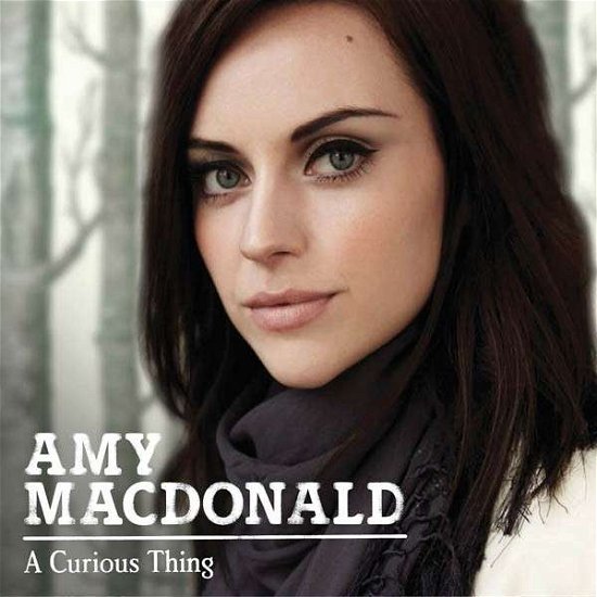 Cover for Amy Macdonald · A Curious Thing (CD) [Bonus CD edition] (2010)