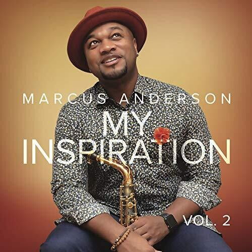 My Inspiration Vol. 2 - Marcus Anderson - Music - THERE RECORDS - 0602573459461 - May 3, 2019