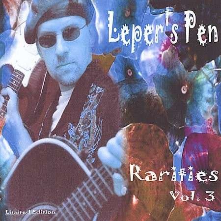Rarities 3 - Leper's Pen - Musik - Empty Tank Records - 0634479125461 - 31. maj 2005
