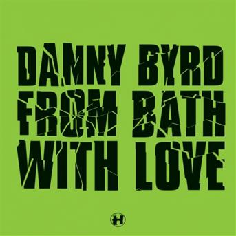 Cover for Danny Byrd · From Bath with Love / Shock out Vip (12&quot;) (2008)