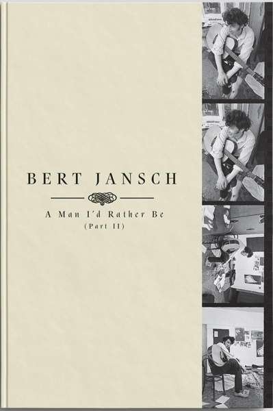 Cover for Bert Jansch · A Man I'd Rather Be - Part Ii (LP) (2018)