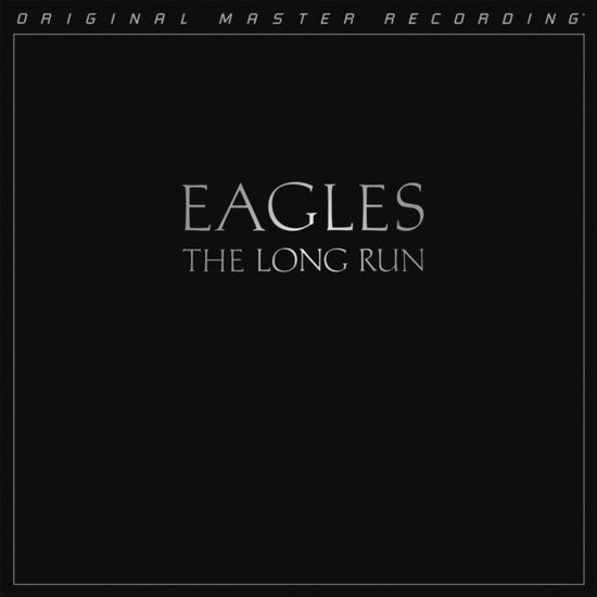 Long Run - Eagles - Musiikki - MOBILE FIDELITY SOUND LAB - 0821797223461 - perjantai 24. maaliskuuta 2023