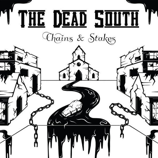 Chains & Stakes - Dead South - Muziek - MEMBRAN - 0836766007461 - 9 februari 2024