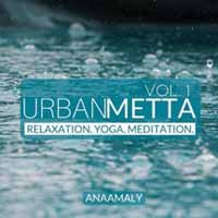 Cover for Anaamaly · Urban Metta Vol. 1 (CD) (2017)