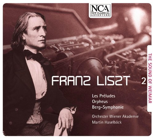 Cover for Haselböck Martin · Liszt: the Sound of Weimar 2 (CD) (2011)