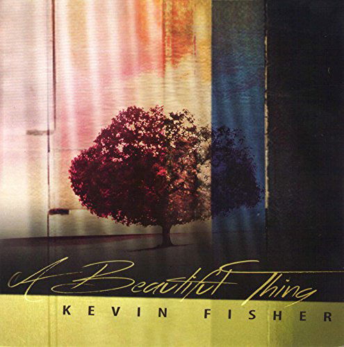 Cover for Kevin Fisher · A Beautiful Thing (CD) [EP edition] (2015)