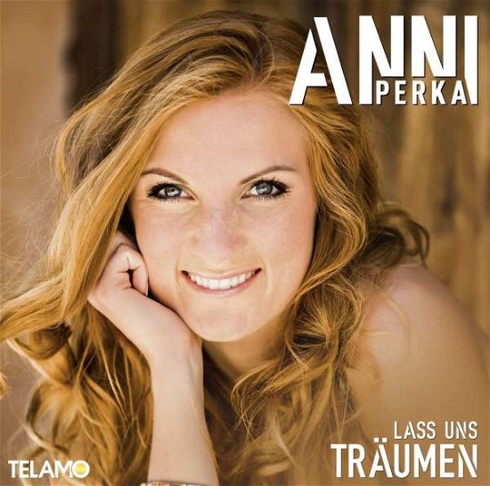 Lass Uns Träumen - Anni Perka - Music - TELAMO - 4053804306461 - February 19, 2016