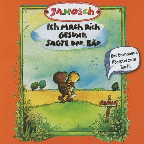 Cover for Janosch · Ich Mach Dich Gesund,sagte Der Bär (CD) (2014)