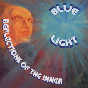 Cover for Blue Light · Reflections of the Inner &lt;limited&gt; (CD) [Japan Import edition] (2012)