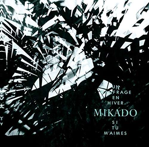 Cover for Mikado · Naufrage en Hiver (CD) [Japan Import edition] (2015)