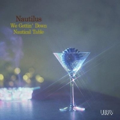 Cover for Nautilus · We Gettin' Down (weldon Irvine Cover) / Nautical Table (LP) [Japan Import edition] (2022)