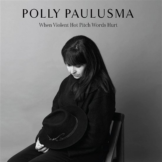 When Violent Hot Pitch Words Hurt - Polly Paulusma - Musiikki - ONE LITTLE INDEPENDENT - 5016958995461 - perjantai 10. helmikuuta 2023