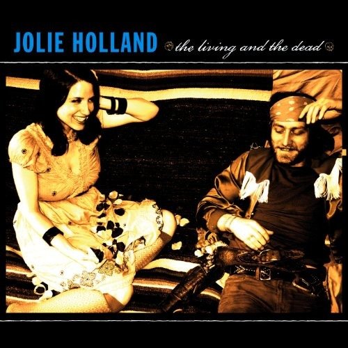 Cover for Jolie Holland · Living &amp; the Dead (CD) (2019)