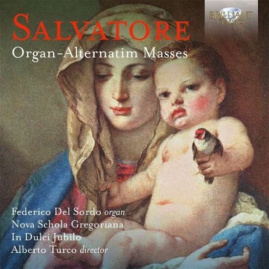 Giovanni Salvatore: Organ-alternatim Masses - Salvatore / Gregoriani / Turco - Musik - Brilliant Classics - 5028421951461 - 27 maj 2016