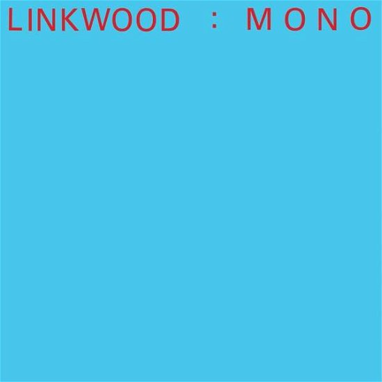 Cover for Linkwood · Mono (LP) (2021)