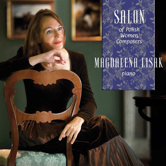 Cover for Magdalena Lisak · The Salon of Polish Women Composers (CD) [Digipack] (2019)