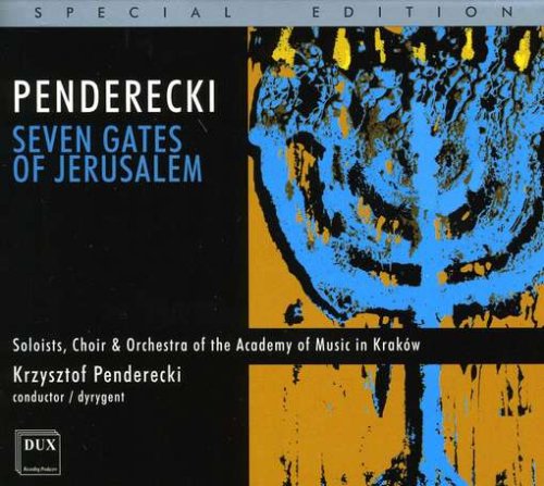 Sym No 7 / Seven Gates of Jerusalem for Five - Penderecki Recitation Sym Orch / Penderecki - Música - DUX - 5902547005461 - 27 de maio de 2008