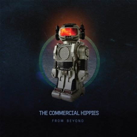 Cover for Commercial Hippies · From Beyond (CD) (2009)