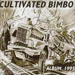 Cover for Cultivated Bimbo · Album 1995 (CD) (1995)