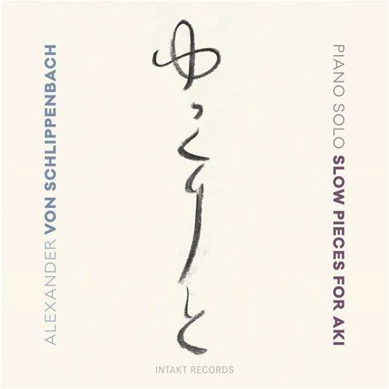 Cover for Alexander Von Schlippenbach · Slow Pieces For Aki (CD) (2020)