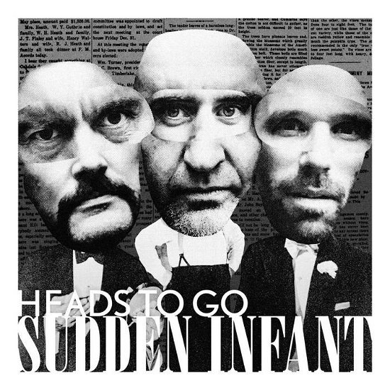 Cover for Sudden Infant · Heads To Go (LP) (2022)