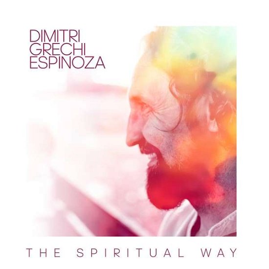Cover for Dimitri Grechi Espinoza · The Spiritual Way (CD) (2020)