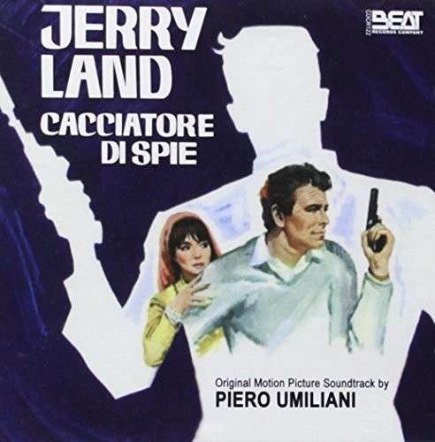 Cover for Piero Umiliani · Jerry Land Cacciatore Di Spie (CD) (2013)
