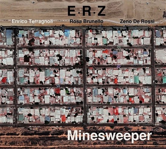 Cover for E.r.z (Terragnol / De Rossi / Brunello) · Minesweeper (CD) (2019)
