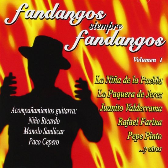 Cover for Fandangos Siempre Fandangos Vol.1 (CD) (2004)