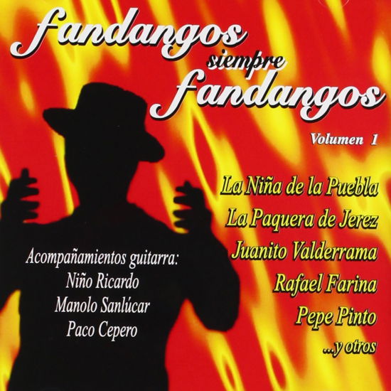 Fandangos Siempre Fandangos Vol.1 - V/A - Muzyka - STAR MUSIC - 8414198530461 - 19 listopada 2004