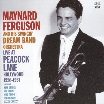 Cover for Maynard Ferguson · Live at Peacock Lane: Hollywood 1956-1957 (CD) (2004)