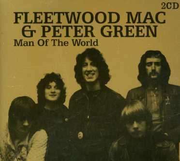 Cover for Fleetwood Mac / Peter Green · Man of the World (CD) (2004)