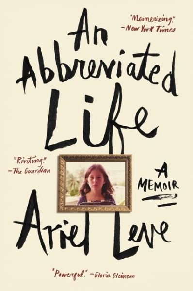 Cover for Ariel Leve · An Abbreviated Life: A Memoir (Paperback Bog) (2017)