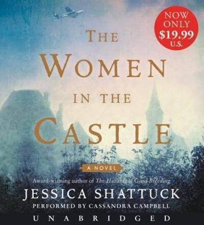 Cover for Jessica Shattuck · The Women in the Castle Low Price CD (CD) (2018)