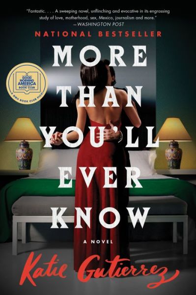 More Than You'll Ever Know: A Good Morning America Book Club Pick - Katie Gutierrez - Livros - HarperCollins - 9780063118461 - 20 de junho de 2023