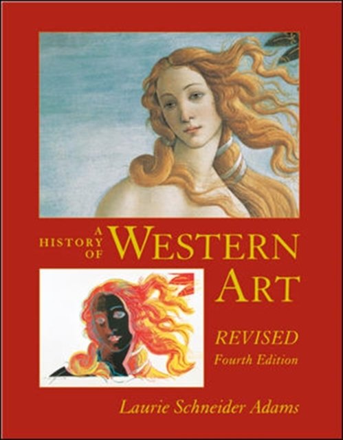 A History of Western Art - Laurie Schneider Adams - Boeken - McGraw-Hill Education - Europe - 9780073526461 - 15 december 2006