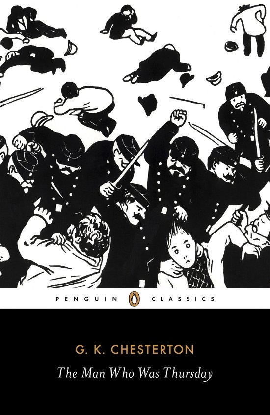 The Man Who Was Thursday: A Nightmare - G K Chesterton - Boeken - Penguin Books Ltd - 9780141191461 - 31 maart 2011