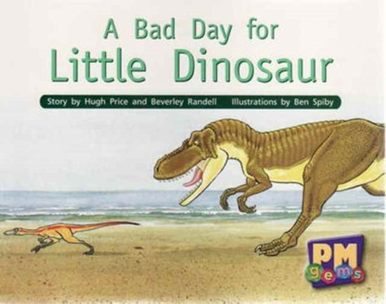 A Bad Day for Little Dinosaur - Hugh Price - Książki - Cengage Learning Australia - 9780170124461 - 28 września 2005