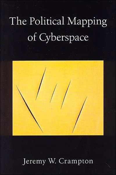 Cover for Jeremy W. Crampton · The Political Mapping of Cyberspace (Paperback Book) (2004)