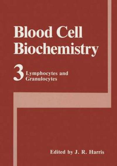 Cover for J. Robin Harris · Blood Cell Biochemistry, Volume 3 (Hardcover bog) (1991)