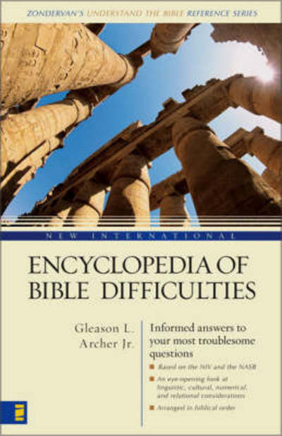 Cover for Archer, Jr., Gleason L. · New International Encyclopedia of Bible Difficulties: (Zondervan's Understand the Bible Reference Series) - Zondervan's Understand the Bible Reference Series (Hardcover Book) (2001)