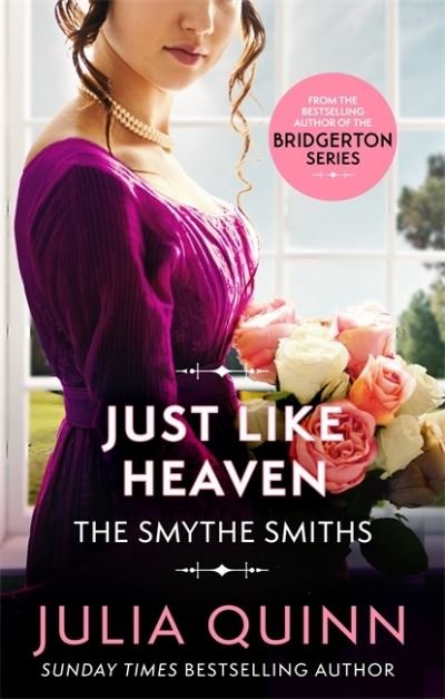 Cover for Julia Quinn · Just Like Heaven - Smythe-Smith Quartet (Paperback Book) (2021)