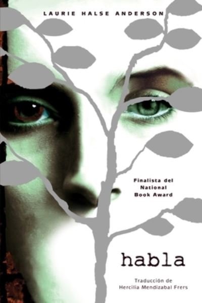 Cover for Laurie Halse Anderson · Habla / Speak (Hardcover Book) [Spanish edition] (2023)
