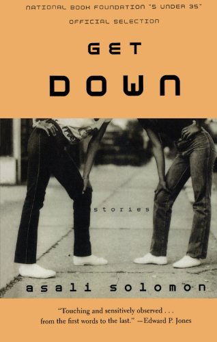 Cover for Asali Solomon · Get Down: Stories (Paperback Book) [First edition] (2008)